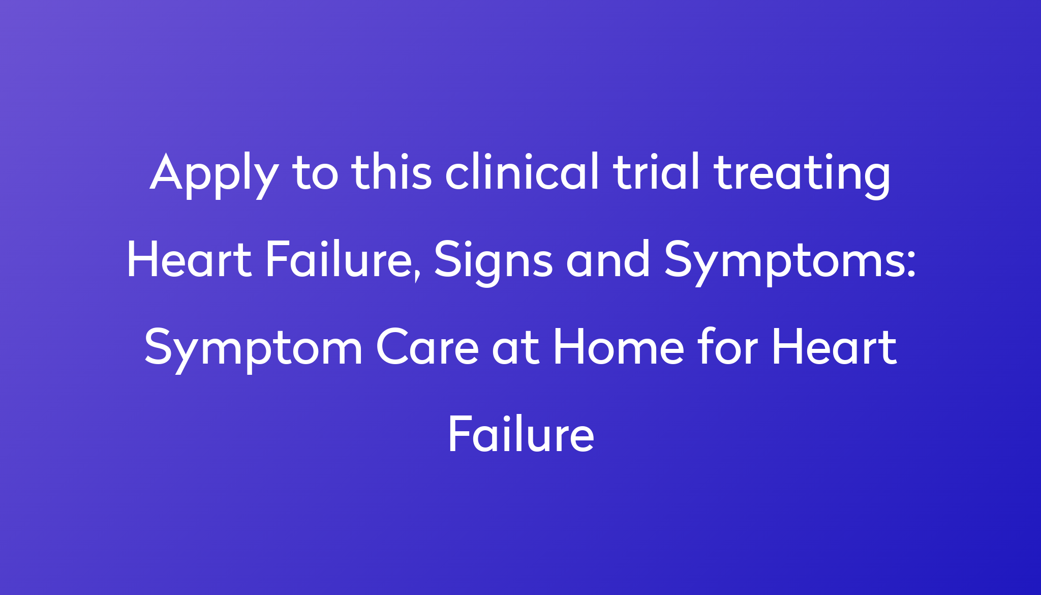 symptom-care-at-home-for-heart-failure-clinical-trial-2024-power